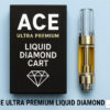 Ace Ultra Premium Liquid Diamond Cart