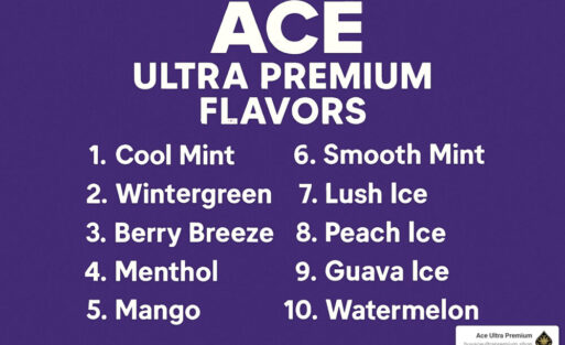 ace ultra premium flavors list